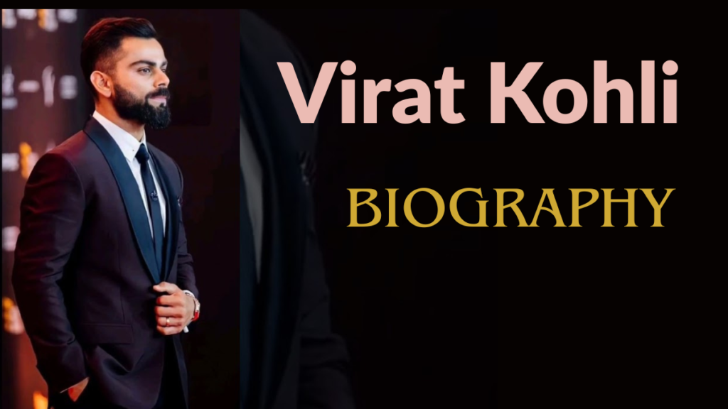 Virat Kohli: Biography, Stats, ICC Ranking, Age, Net Worth