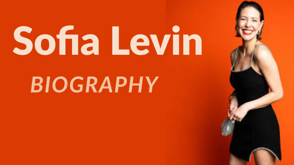 Sofia Levin Age, Husband, MasterChef, Net Worth & Bio
