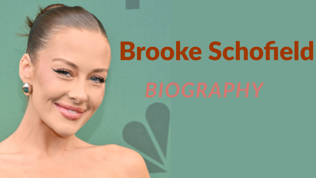 Brooke Schofield Age