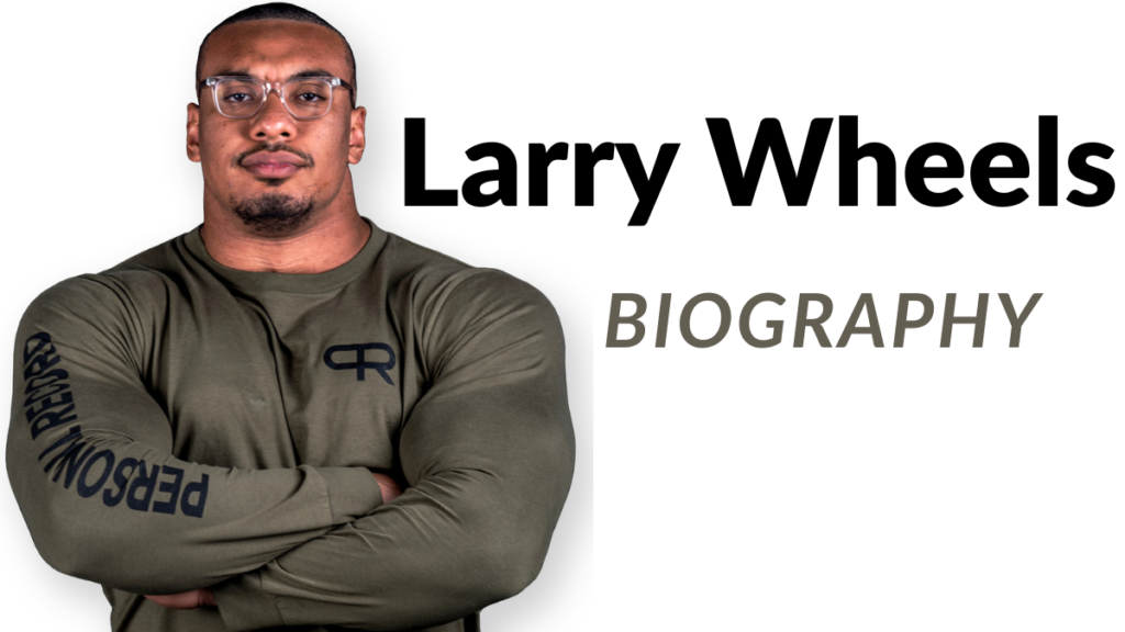 Larry Wheels age