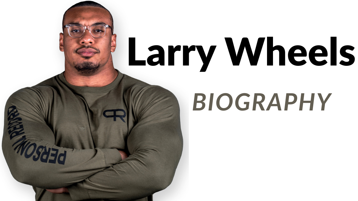 Larry Wheels age